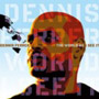 DENNIS FERRER / The World As I See It