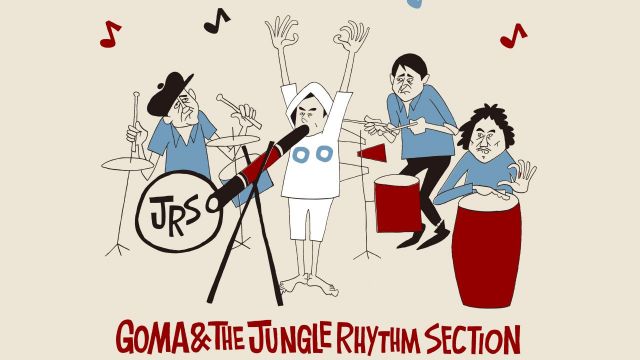 GOMA&JUNGLE RHYTHM SECTION