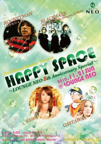 brilliant house music -HAPPY SPACE- LOUNGE NEO 8th ANNIVERSARY SPECIAL