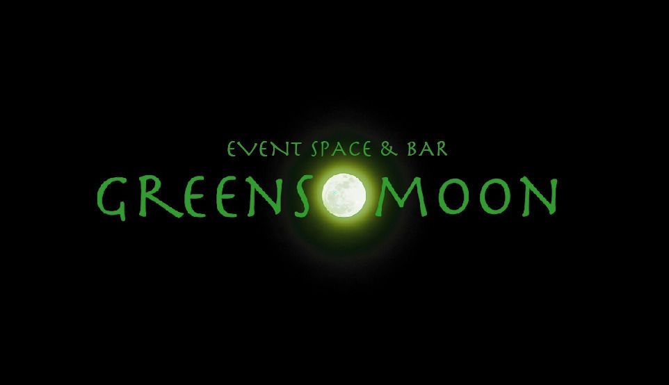 ★GREENS MOON★The first anniversary special　party!!!