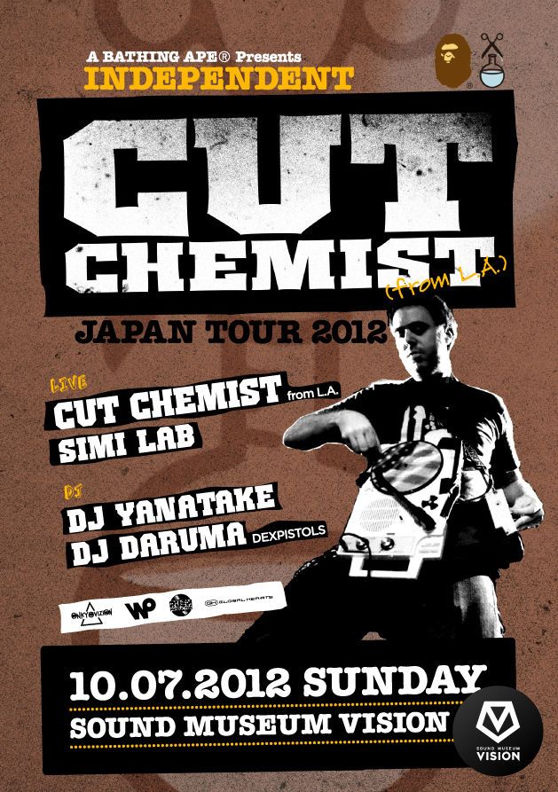A BATHING APER Presents INDEPENDENT =Cut Chemist Japan tour 2012=