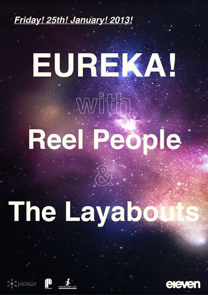 EUREKA! with Reel People & The Layabouts