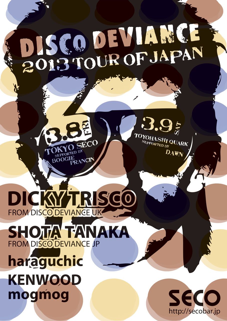 DISCO DEVIANCE 2013 Tour Of Japan
