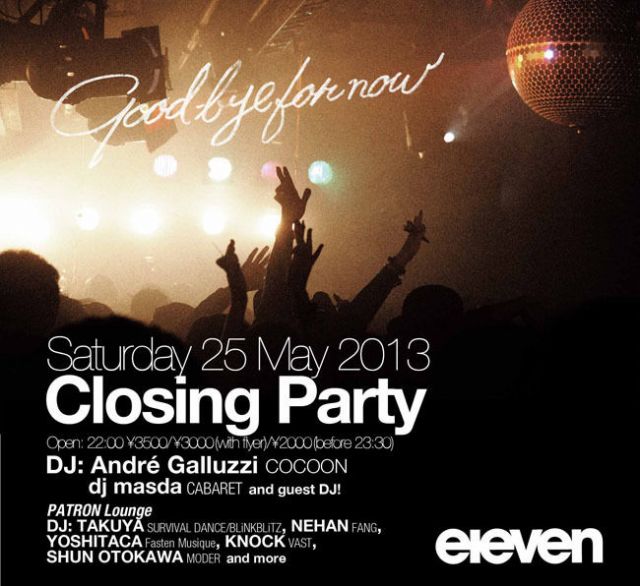 eleven Closing Party