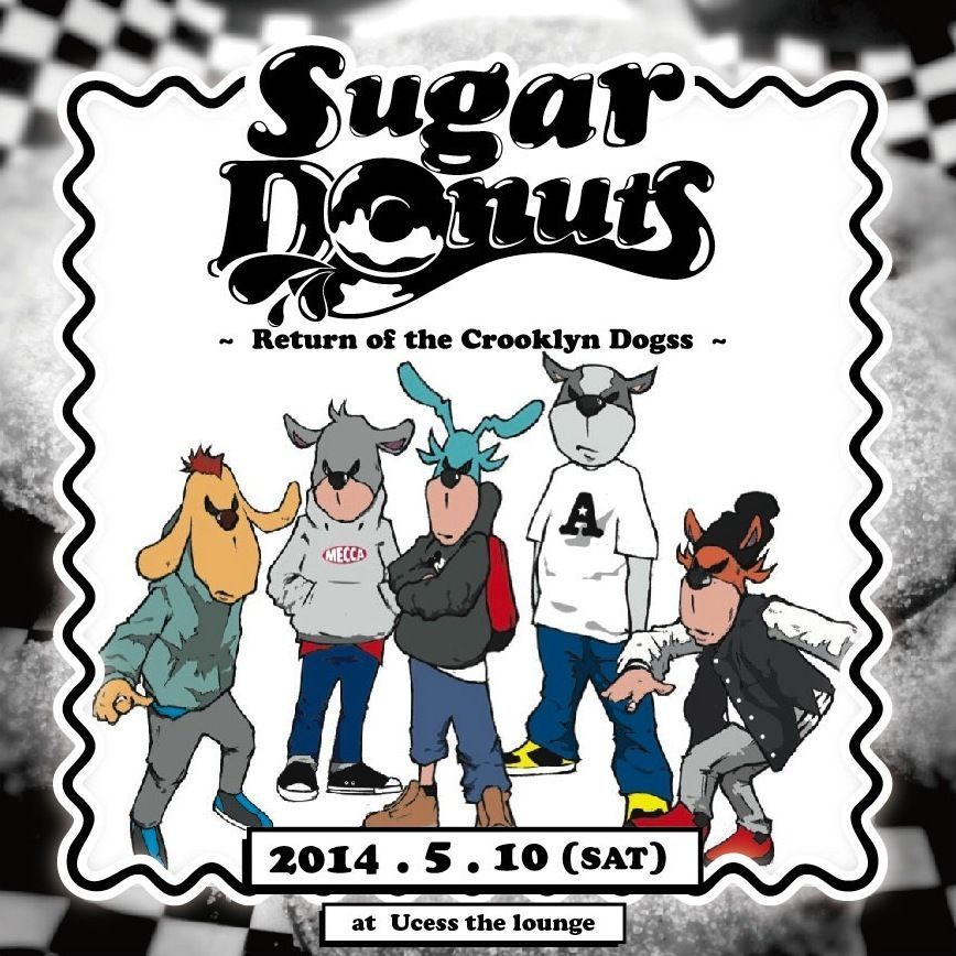 Sugar Donuts ~Return of the Crooklyn Dogss~