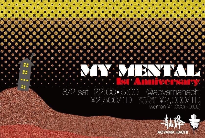 MY MENTAL -1st Anniversary-