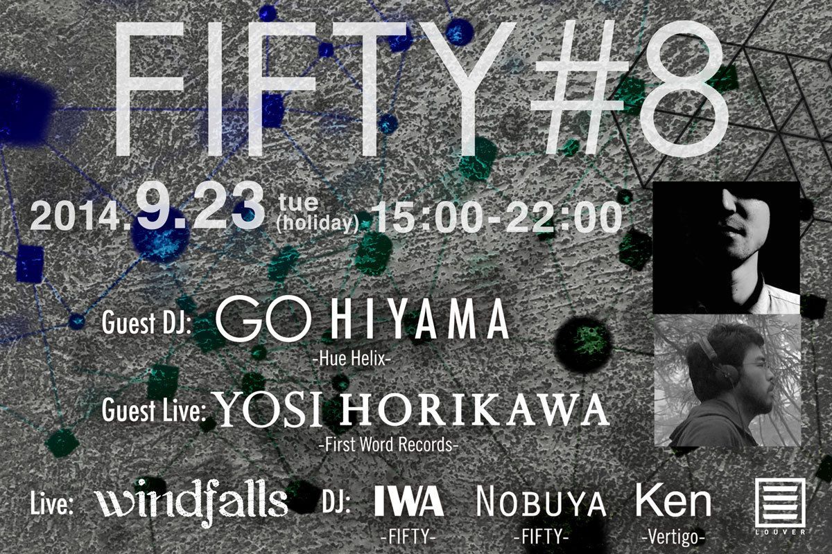 FIFTY #8 feat. Go Hiyama, Yosi Horikawa