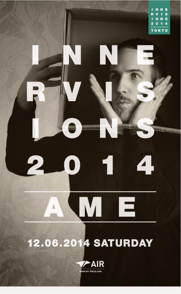 INNERVISIONS 2014 feat. AME