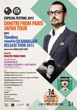 DIMITRI FROM PARIS JAPAN TOUR meets Timeless mixed by DJ KAWASAKI Release Tour 2015