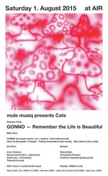 mule musiq presents cats - gonno "remember the life is beautiful" release party -