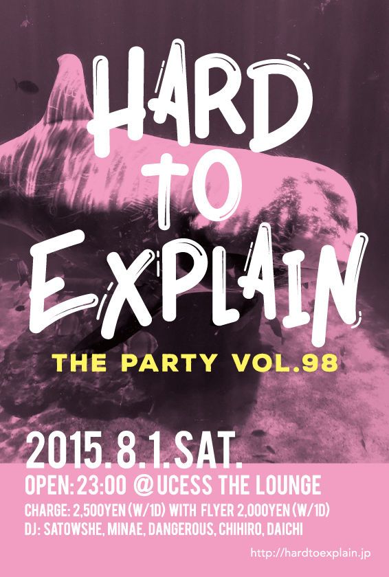 Hard To Explain The Party Vol.98