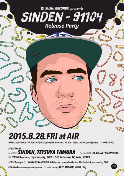 SUSHI RECORDS presents SINDEN『91104』Release Party