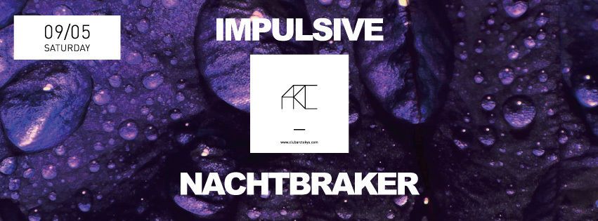 impulsive with Nachtbraker