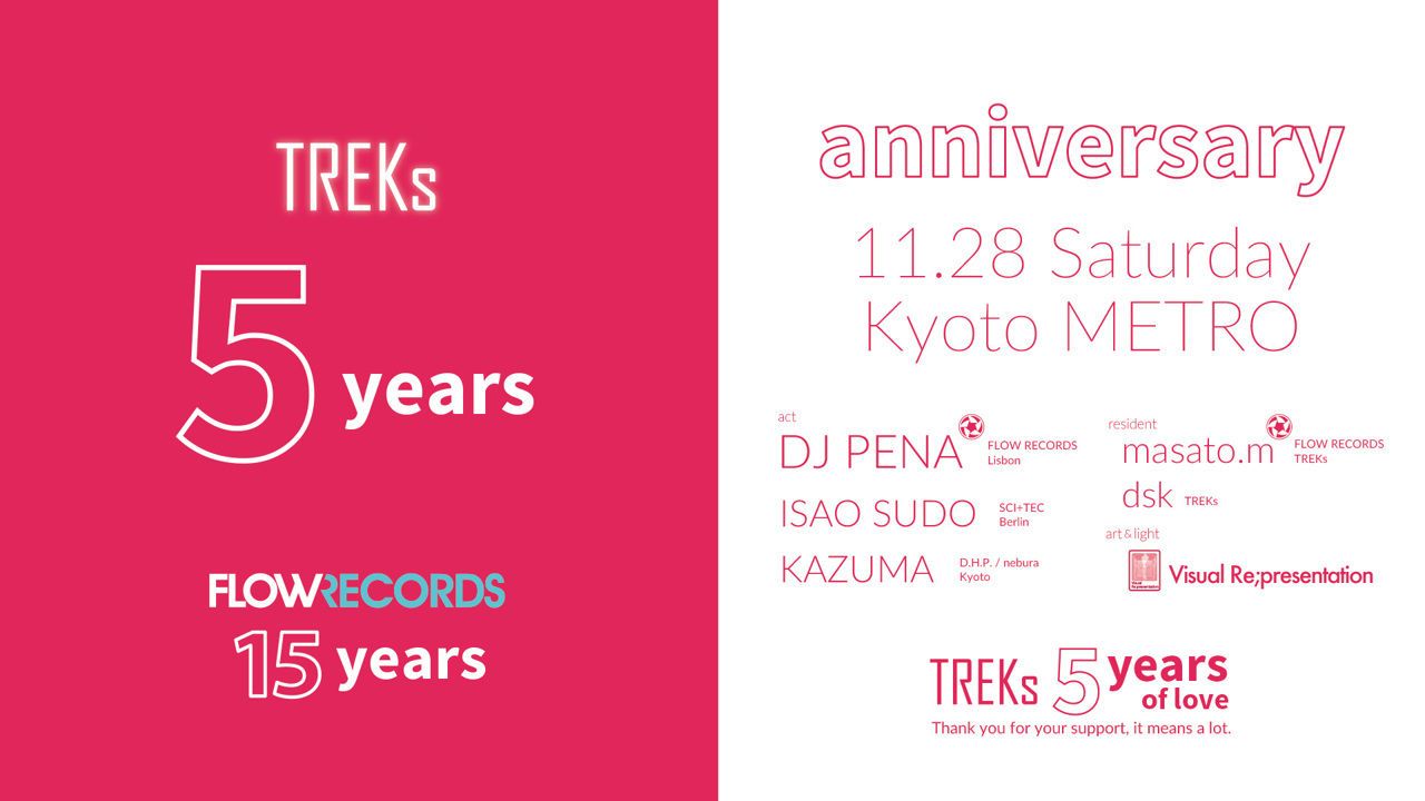 TREKs#19　"Anniversary - TREKs 5 years / FLOW 15 years"