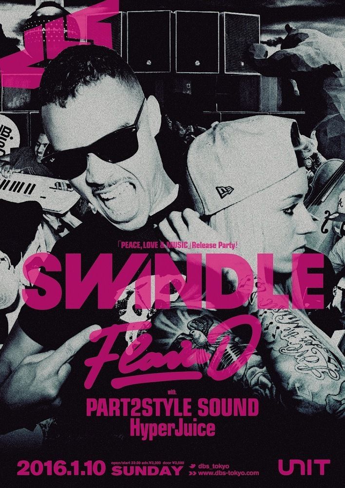 DBS presents SWINDLE 『PEACE,LOVE & MUSIC』Release Party！