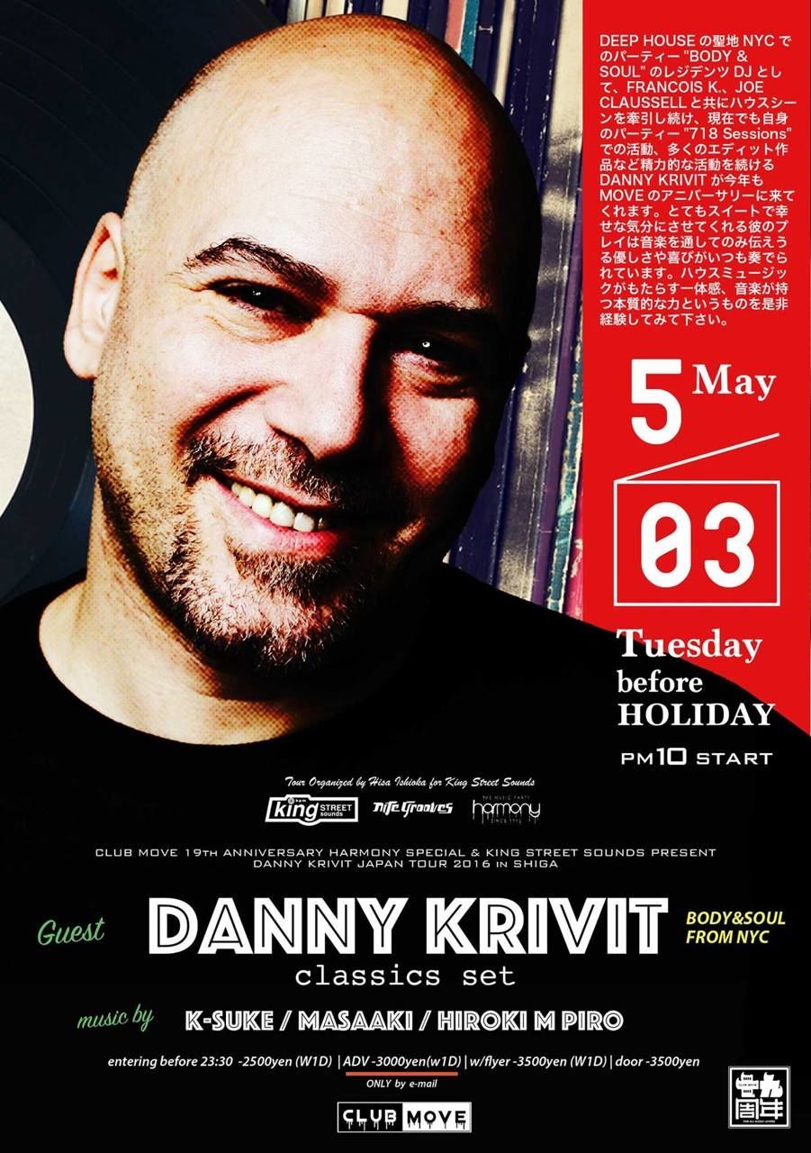 CLUB MOVE 19th ANNIVERSARY HARMONY SPECIAL & KING STREET SOUNDS PRESENT DANNY KRIVIT JAPAN TOUR 20