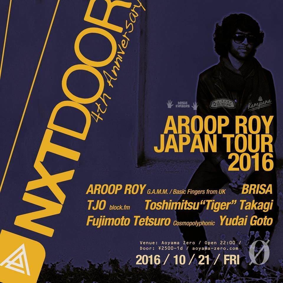 NXTDOOR 4th Anniversary Special presents Aroop Roy Japan Tour