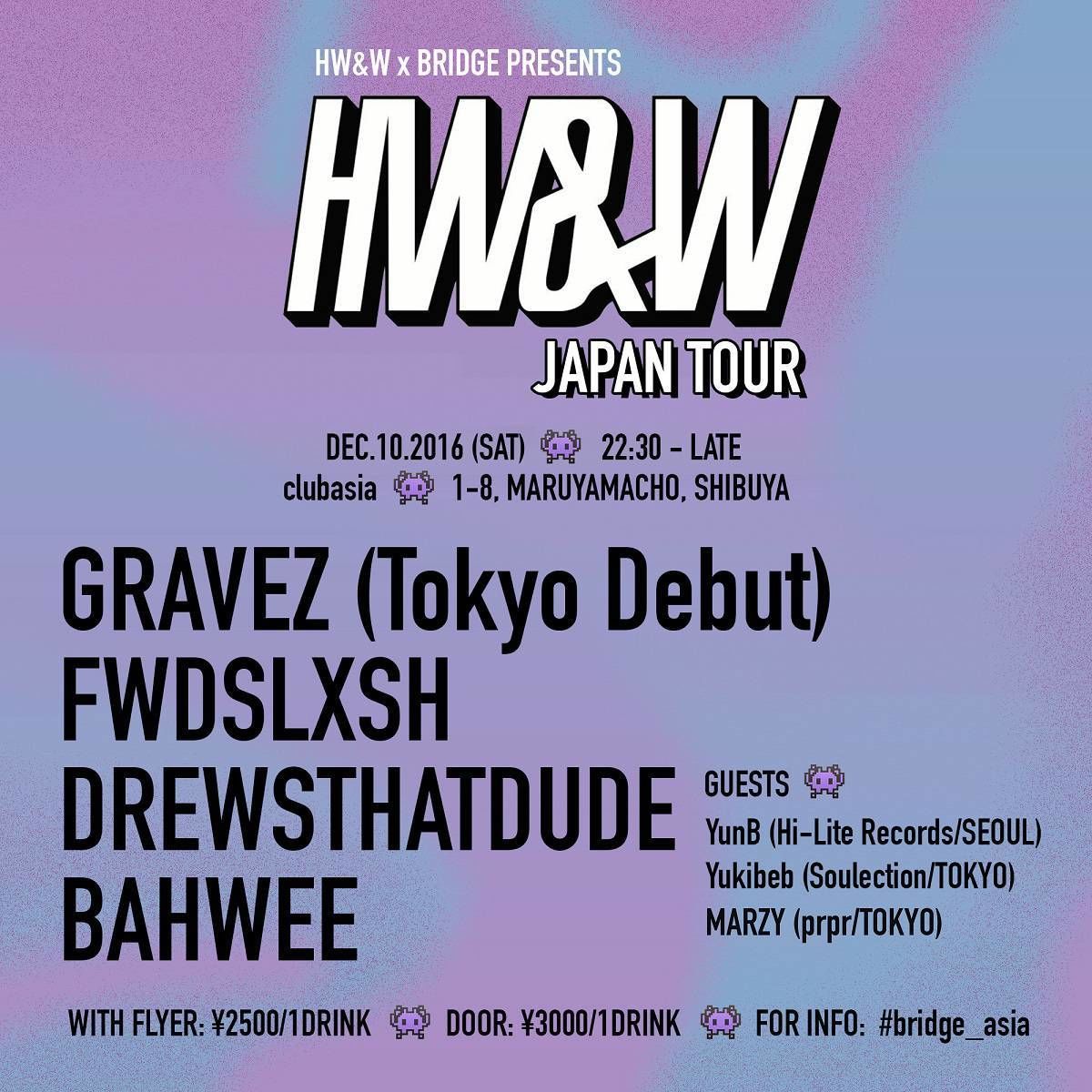HW&W & BRIDGE Presents HW&W JAPAN TOUR
