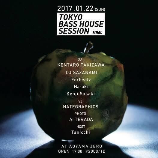 TOKYO BASS HOUSE SESSION -FINAL-