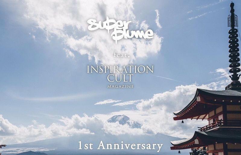 Super Plume feat. INSPIRATION CULT MAG ICM issue006 release and 1st Anniversary Special