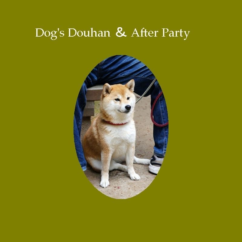 NOON ＆ naturalkamakura presents [Dog's Douhan ＆ After Party]