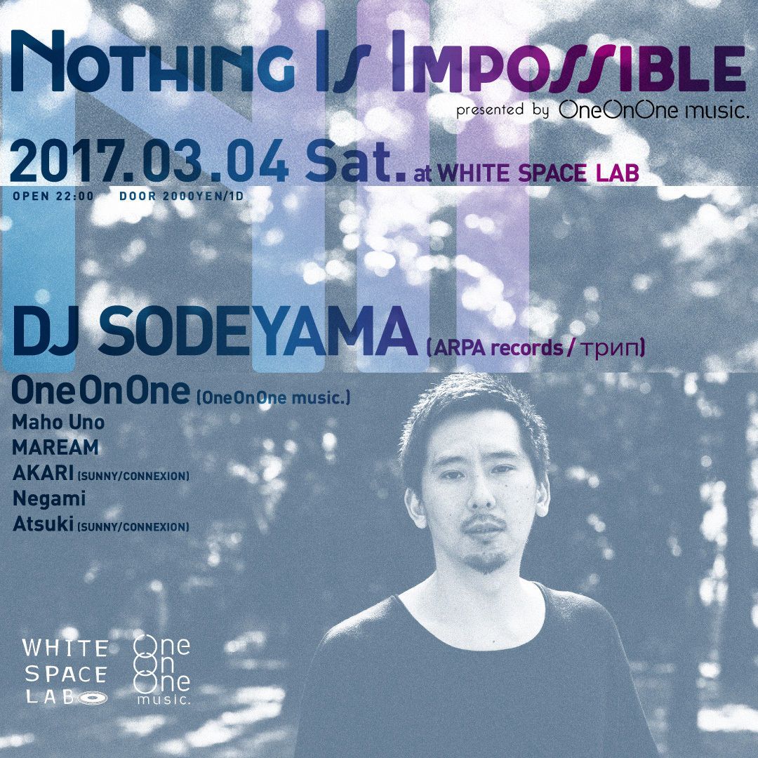 Nothing Is Impossible ft.DJ SODEYAMA