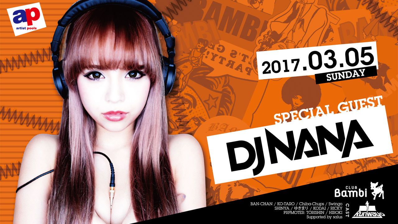【Runway☆】日曜バンビ / SPECIAL GUEST : DJ NANA