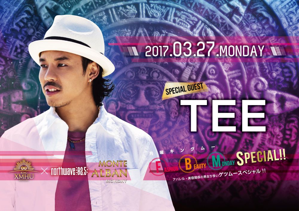 MONTE ALBAN  / SPECIAL GUEST : TEE