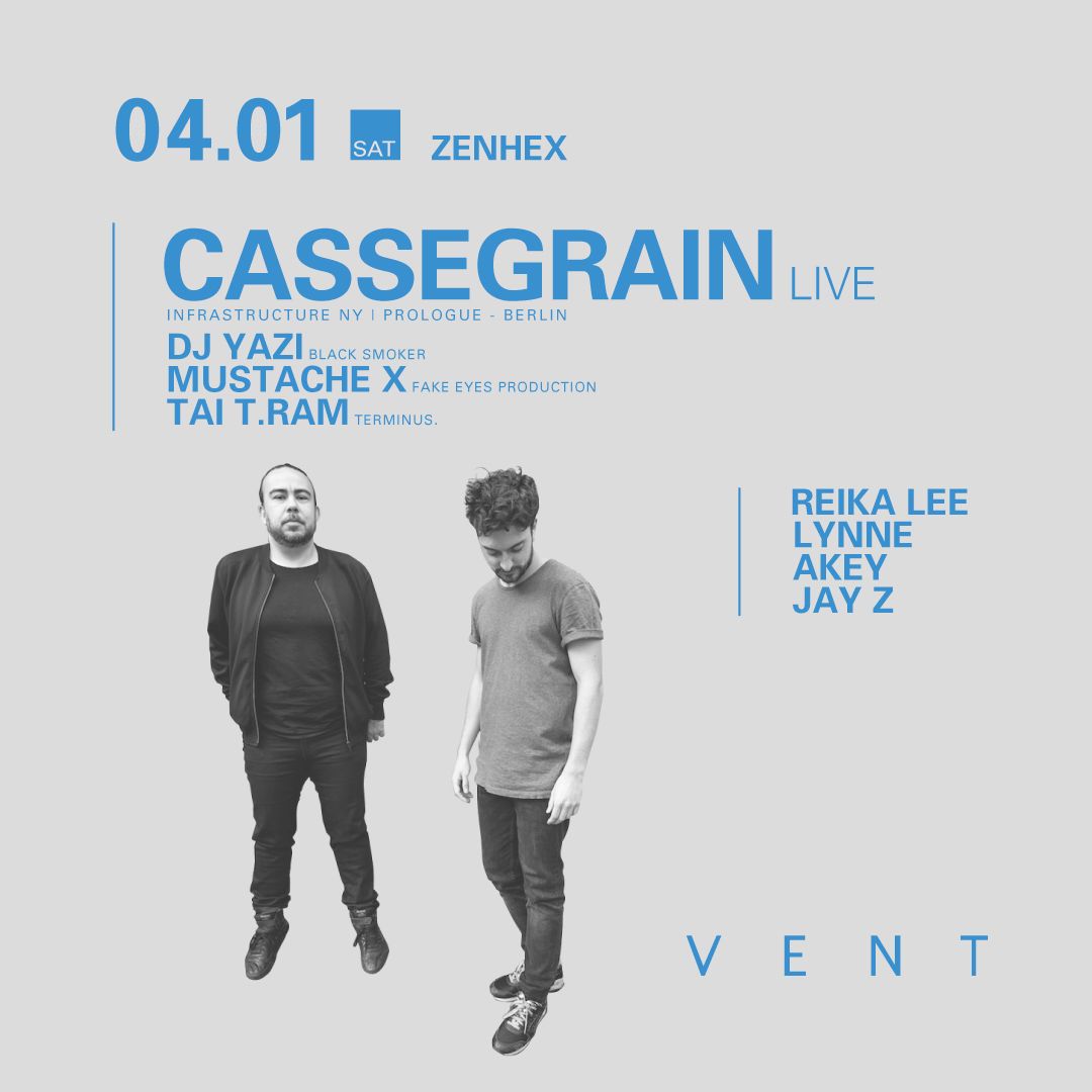 Cassegrain (LIVE) presented by Zenhex