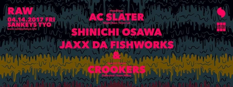 RAW feat. AC Slater & Crookers