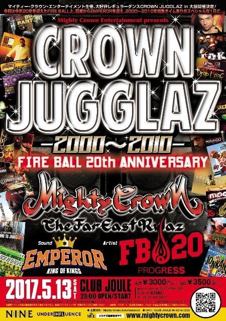 Mighty Crown Entertainment presents CROWN JUGGLAZ-2000～2010- [FIRE BALL 20th ANNIVERSARY]