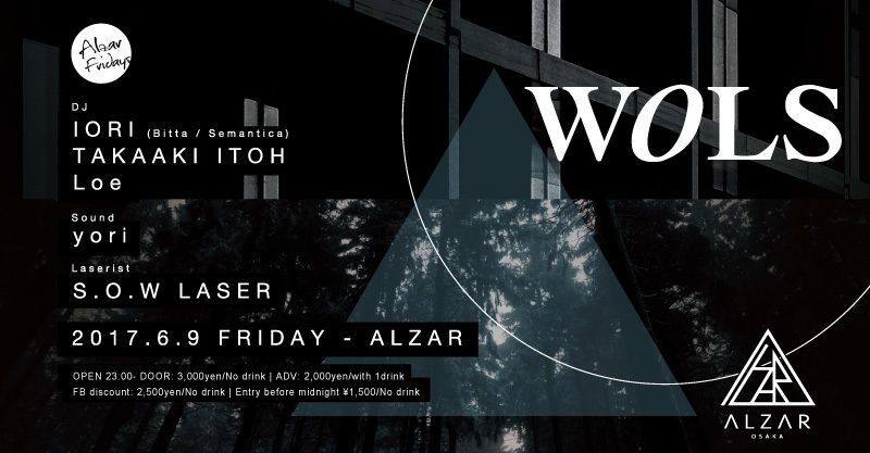6/9(FRI) WOLS feat.IORI ALZAR Friday