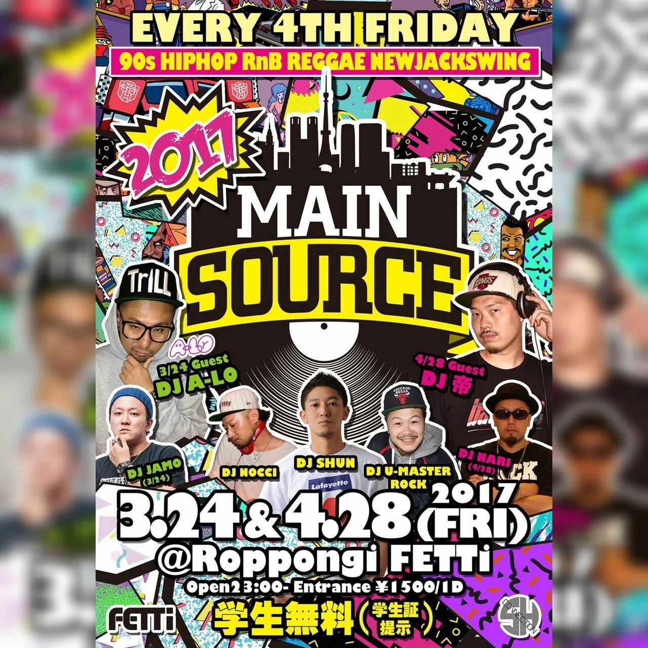 4/28(fri) 90's Only Party 【Mainsource】@六本木fetti