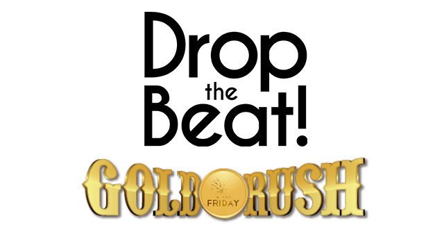 Drop the Beat! / GOLD RUSH
