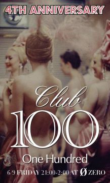 CLUB100 (One Hundred)　-4th Anniversary-