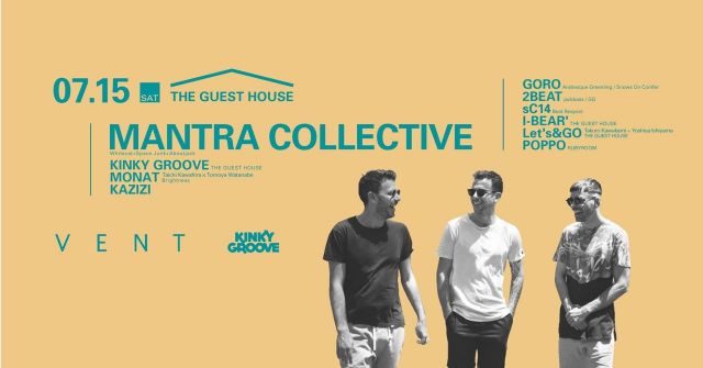 Mantra Collective at " The Guest House "