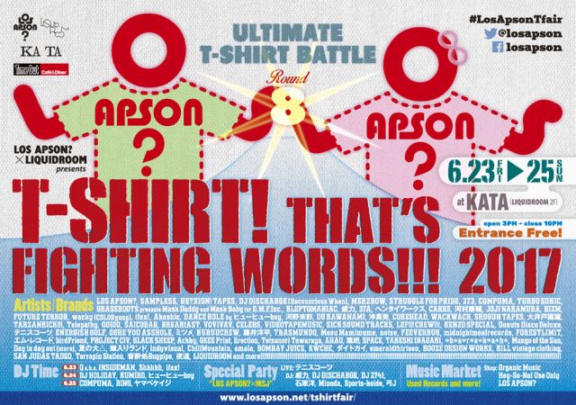 LOS APSON? × LIQUIDROOM presents T-SHIRT! THAT'S FIGHTING WORDS!!! 2017