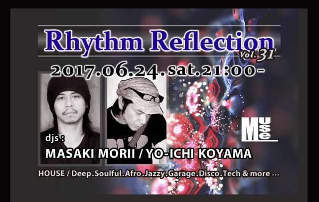 "Rhythm Reflection" Vol.31 @MUSE