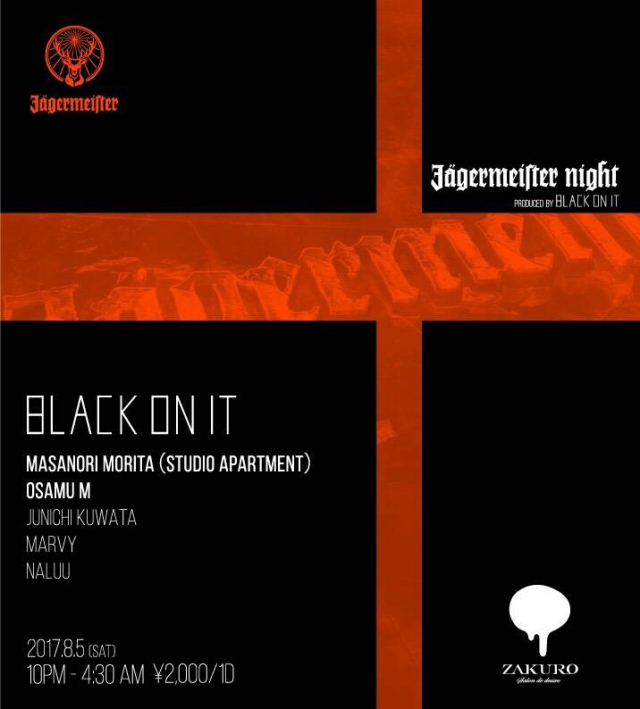 “Jagermeister Night”  produced by “BLACK ON IT”