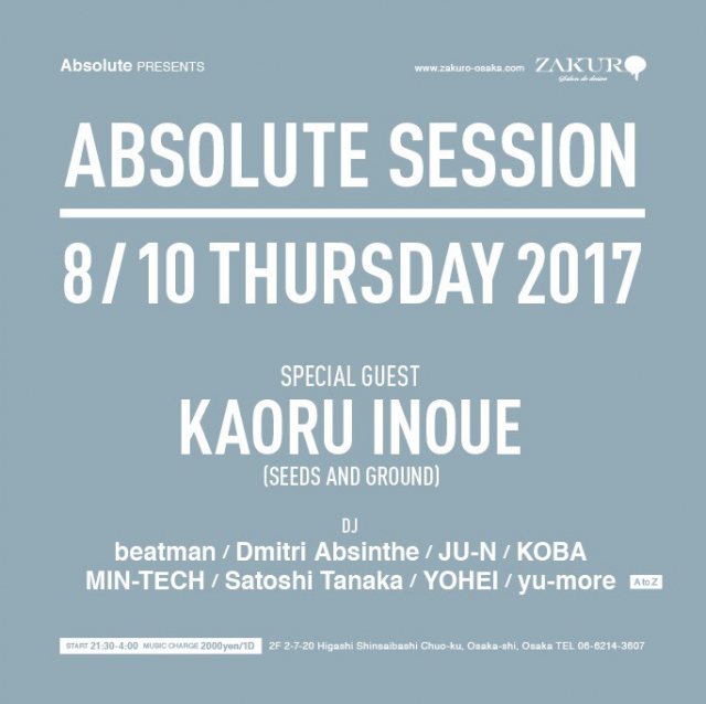 -Absolute Presents -  ABSOLUTE SESSION feat. KAORU INOUE