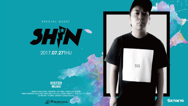 Special Guest: DJ Shin / Sister Music
