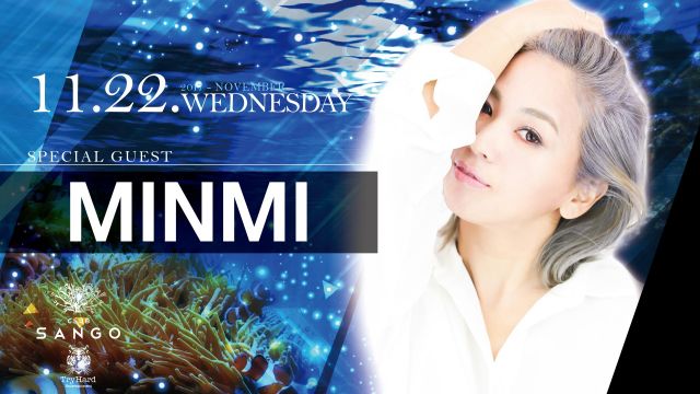 Special Guest: MINMI / CENTRAL TRIBE