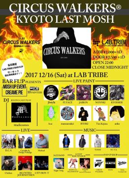 CIRCUS WALKERS KYOTO LAST MOSH