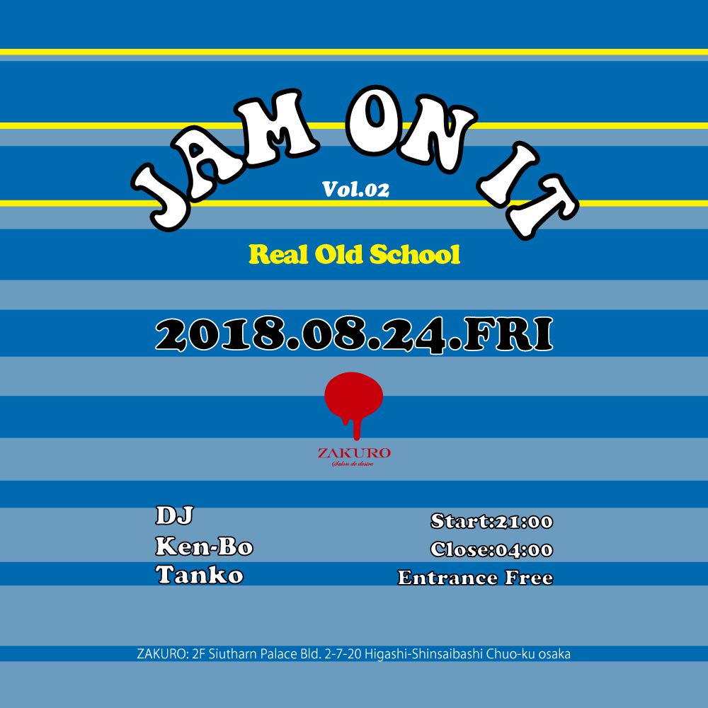 Jam On It - Real Old School -