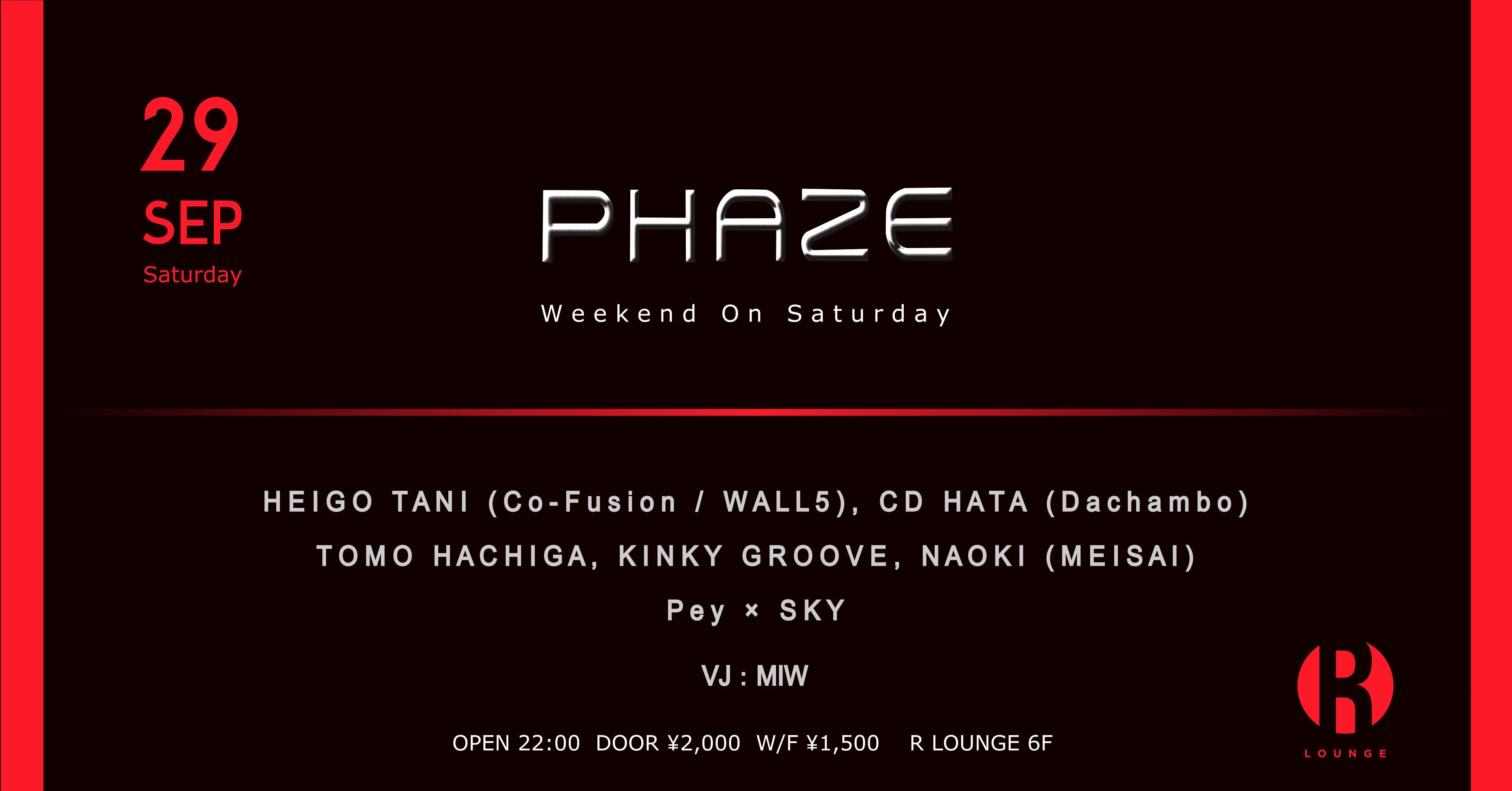 PHAZE weekend