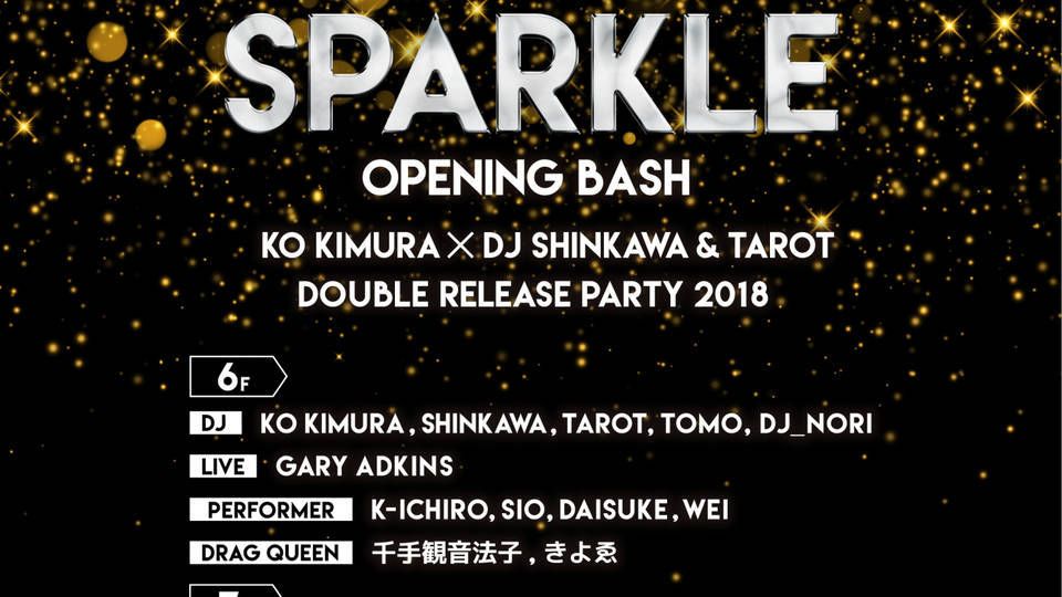 SPARKLE -OPENING BASH-
