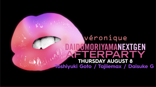 DAIDO MORIYAMA NEXT GEN AFTER PARTY DAY7