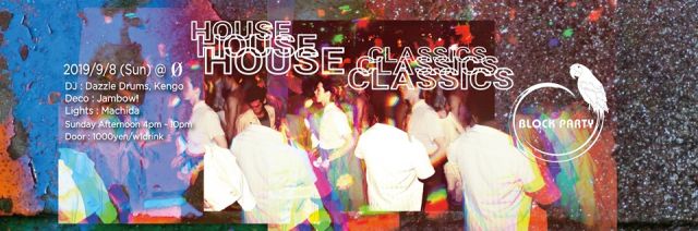 Block Party "House Classics"