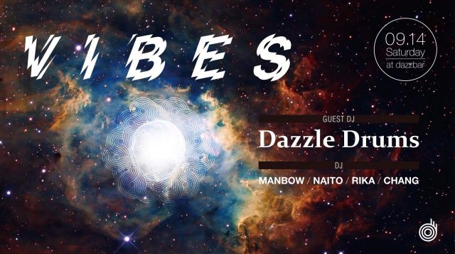 VIBES feat. Dazzle Drums