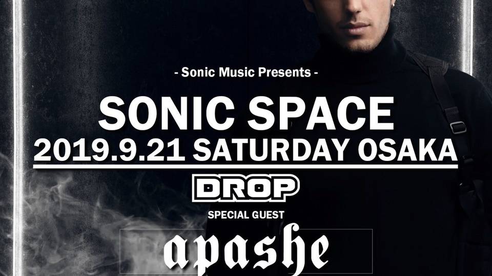 Sonic Music Presents - SONIC SPACE with APASHE  at Drop